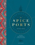 Cover: The Spice Ports - British Library Publishing