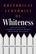 Cover: Rhetorical Economies of Whiteness - Ohio State University Press