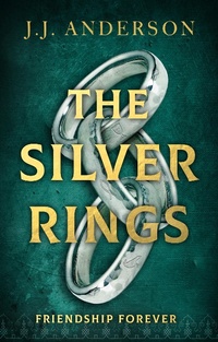 Enlarge image Cover: The Silver Rings - J.J. Anderson