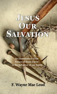 Abbildung von: Jesus Our Salvation - F. Wayne Mac Leod