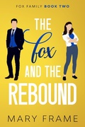 Cover: The Fox and the Rebound - Mary Frame