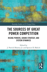 Enlarge image Cover: The Sources of Great Power Competition - Routledge