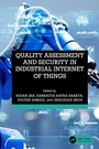 Cover: Quality Assessment and Security in Industrial Internet of Things - CRC Press