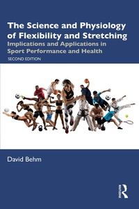 Abbildung von: The Science and Physiology of Flexibility and Stretching - Routledge
