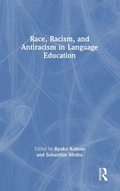 Cover: Race, Racism, and Antiracism in Language Education - Routledge