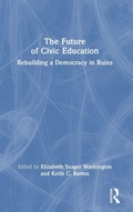Cover: The Future of Civic Education - Routledge