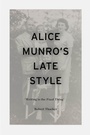 Cover: Alice Munro's Late Style - Bloomsbury Academic