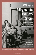 Cover: When Migrants Fail to Stay - Bloomsbury Academic