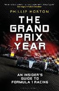 Abbildung von: The Grand Prix Year - Bloomsbury Sport