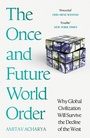 Cover: The Once and Future World Order - Basic Books