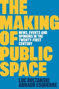 Enlarge image Cover: The Making of Public Space - Polity Press