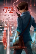 Cover: The Blood of Solomon (The 72 Demons, #1) - Sand Hill Publishing