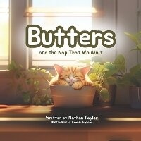 Enlarge image Cover: Butters and the Nap That Wouldn't - Nathan Taylor