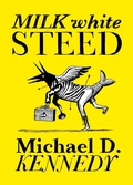 Cover: Milk White Steed - Drawn and Quarterly