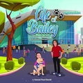 Cover: Life of Bailey: Aquarium Adventure: Aquarium Adventure - Senseipublishing.com