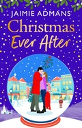 Cover: Christmas Ever After - Boldwood Books Ltd