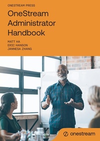 Abbildung von: OneStream Administrator Handbook - Onestream Press