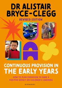 Enlarge image Cover: Continuous Provision in the Early Years - Bloomsbury Education