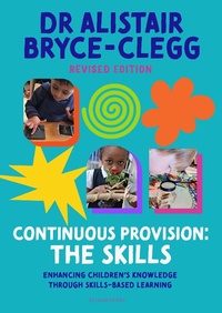 Enlarge image Cover: Continuous Provision: The Skills - Bloomsbury Education