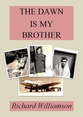 Cover: The Dawn is My Brother - Henry Williamson