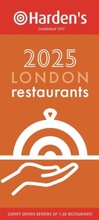 Cover: Harden's London Restaurants 2025 33rd EDITION 2025 - Harden's Guides