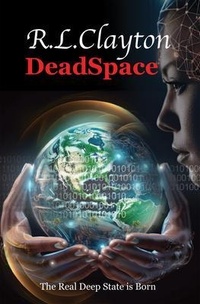 Enlarge image Cover: DeadSpace - R Clayton International Enterprise, Inc