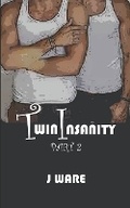 Cover: TwinInsanity Part 2 - Jware