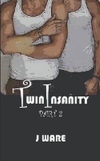 Enlarge image Cover: TwinInsanity Part 2 - Jware