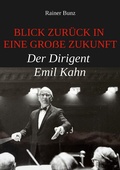 Cover: Blick zur&uuml;ck in eine gro&szlig;e Zukunft - BoD - Books on Demand