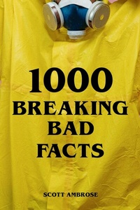 Abbildung von: 1000 Breaking Bad Facts - epubli