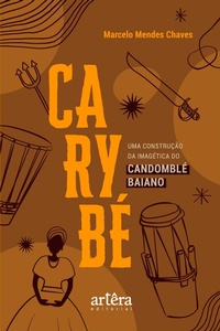 Abbildung von: Carybé: Uma Construção da Imagética do Candomblé Baiano - Editora Appris