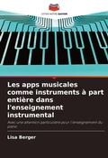 Cover: Les apps musicales comme instruments a part entiere dans l'enseignement instrumental - Editions Notre Savoir