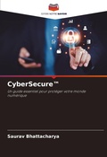 Cover: CyberSecure(TM) - Editions Notre Savoir