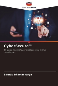 Enlarge image Cover: CyberSecure(TM) - Editions Notre Savoir
