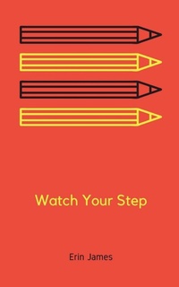 Enlarge image Cover: Watch Your Step - BookLeaf Publishing