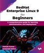 Cover: RedHat Enterprise Linux 9 for Beginners - BPB Publications