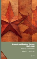 Cover: Canada and Eastern Europe, 1945-1991 - Central European University Press
