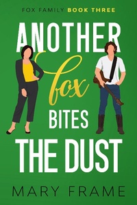 Enlarge image Cover: Another Fox Bites the Dust - Mary Frame