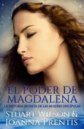 Cover: El poder de Magdalena - Ozark Mountain Publishing, Inc.