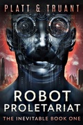 Cover: Robot Proletariat - Johnny B. Truant
