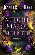 Cover: Midlife Magic Monster (Legacy Witches of Shadow Cove, #2) - Elements Unleashed
