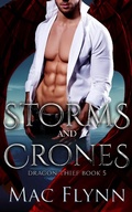 Cover: Storms and Crones (Dragon Thief Book 5) - Crescent Moon Studios, Inc.