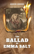 Cover: The Ballad of Emma Salt - Andrew Johnson
