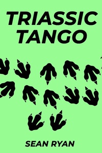 Enlarge image Cover: Triassic Tango - Sean Ryan