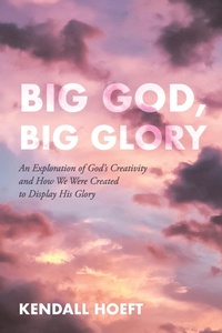 Abbildung von: Big God, Big Glory - Wipf and Stock Publishers