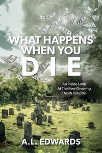 Abbildung von: What Happens When You Die - Palmetto Publishing