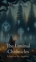 Cover: The Liminal Chronicles - Book Two