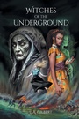Cover: Witches of the Underground - Newman Springs