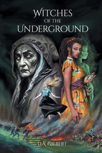 Enlarge image Cover: Witches of the Underground - Newman Springs