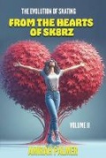 Cover: The Evolution of Skating Vol 2 - Sk8rz Konnect Inc